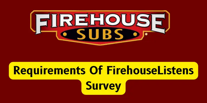 Requirements Of FirehouseListens Survey
